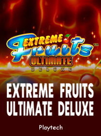 Cara Menang Bermain Extreme Fruits Ultimate Deluxe dengan Mudah banner